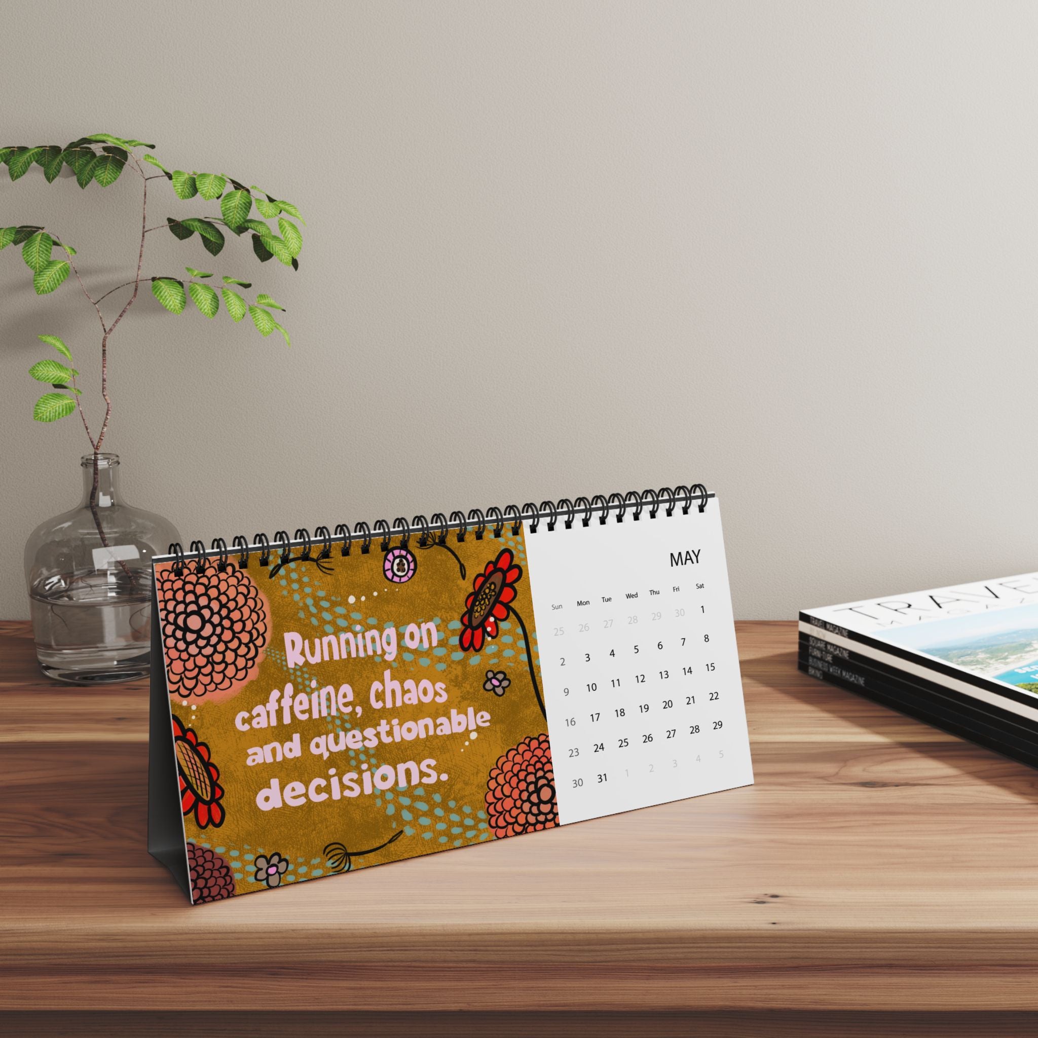 Sassy Floral Quote Desktop Calendar | 2027 Desk Planner