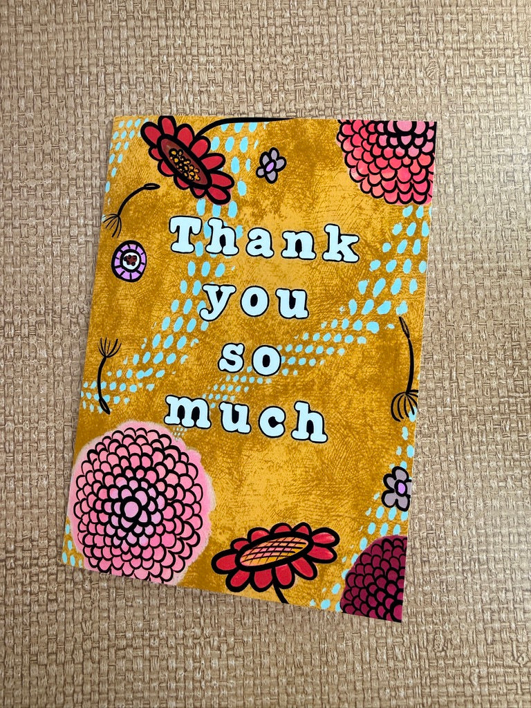 Thank You So Much — Floral Greeting Card