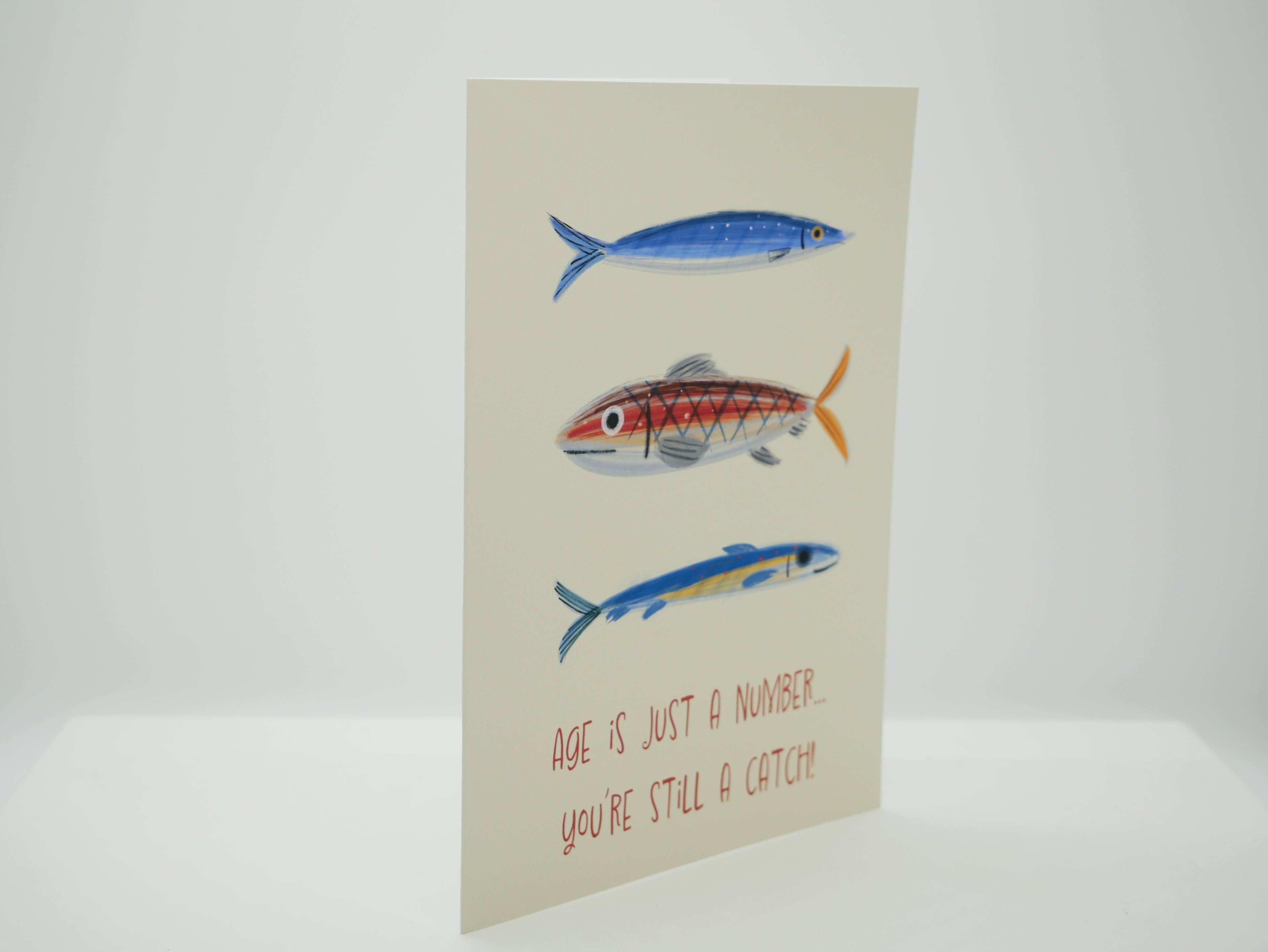 “Age Is Just a Number, You’re Still a Catch” – Birthday Card
