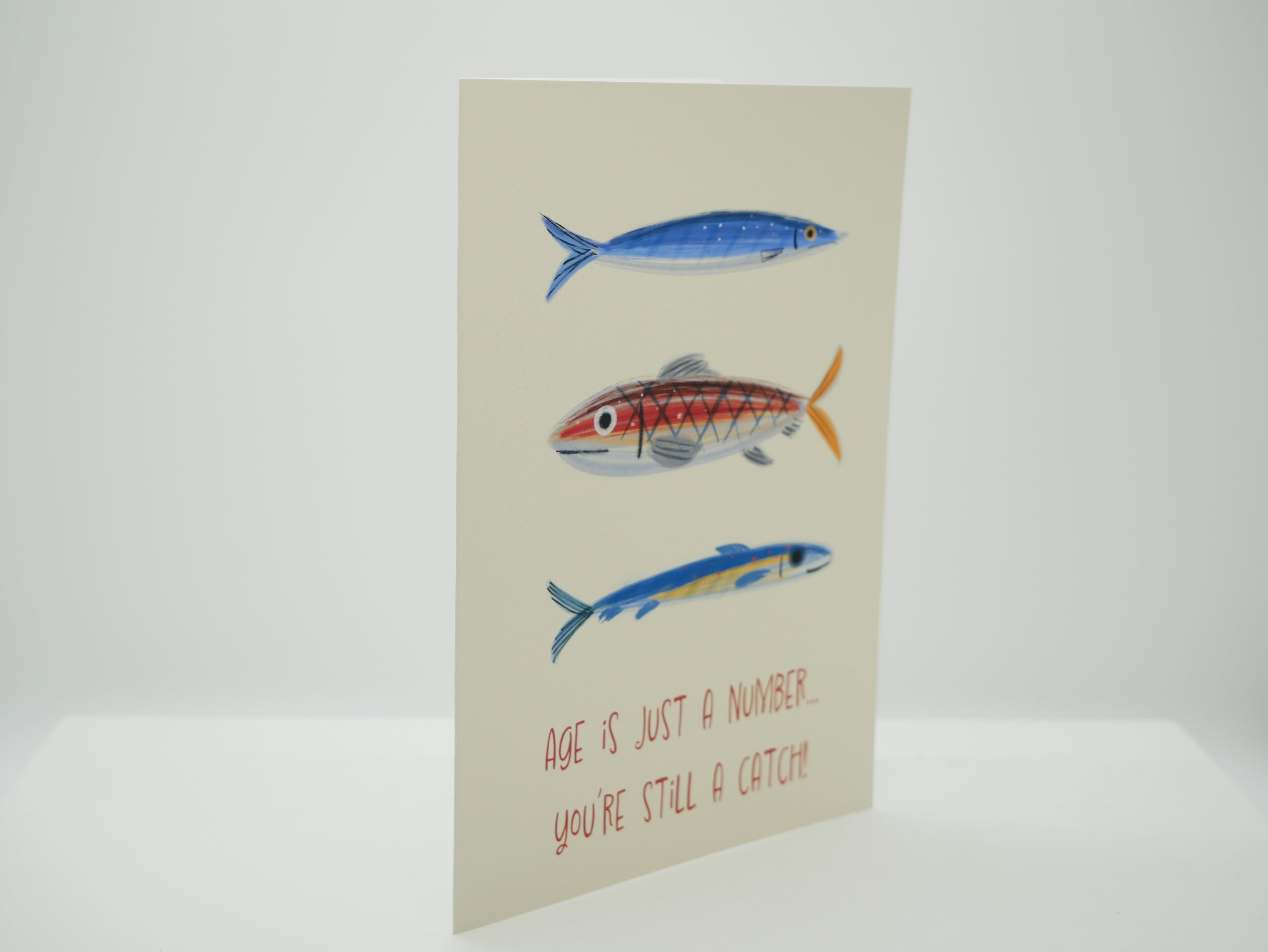 “Age Is Just a Number, You’re Still a Catch” – Birthday Card
