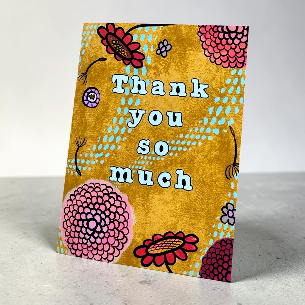 Thank You So Much — Floral Greeting Card