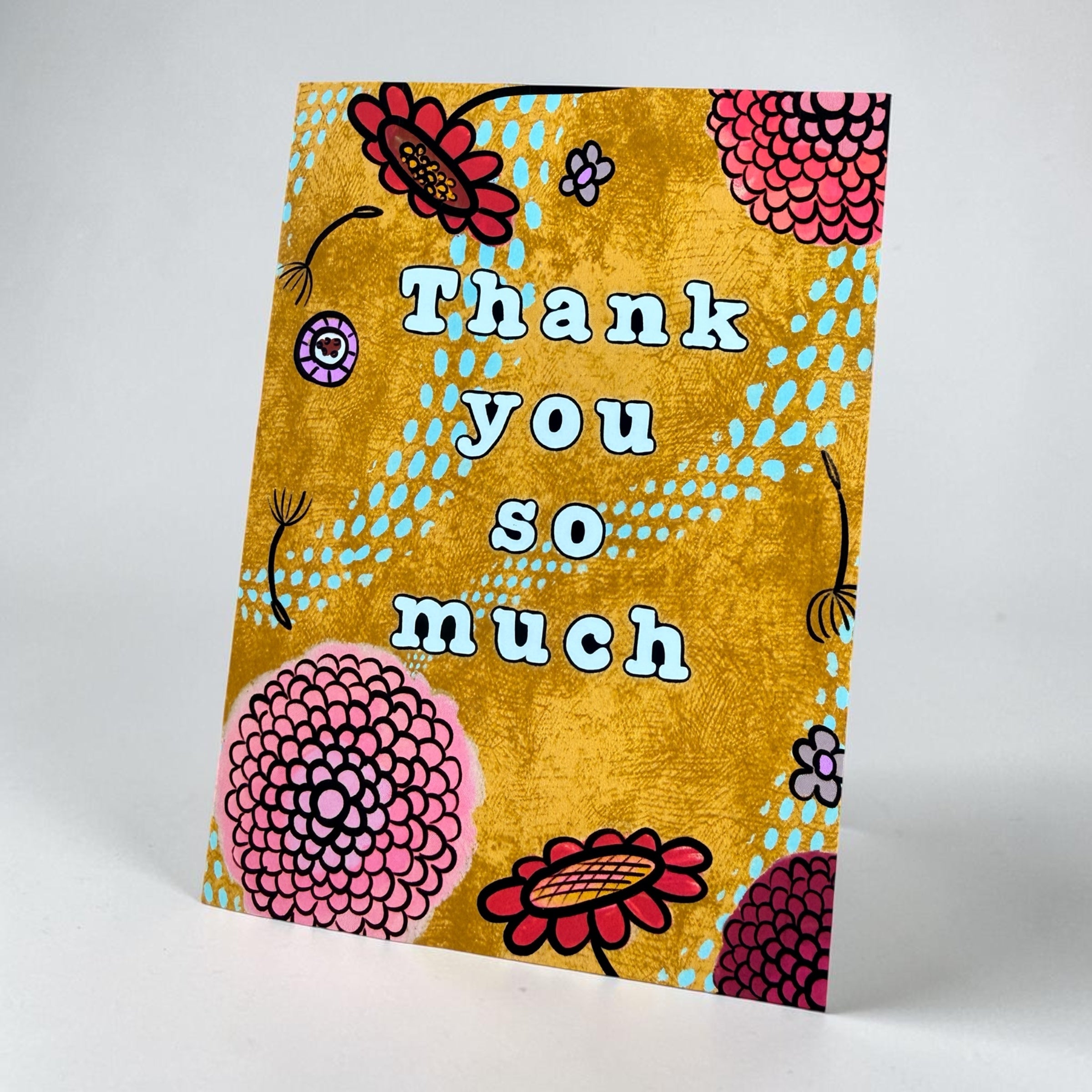 Thank You So Much — Floral Greeting Card